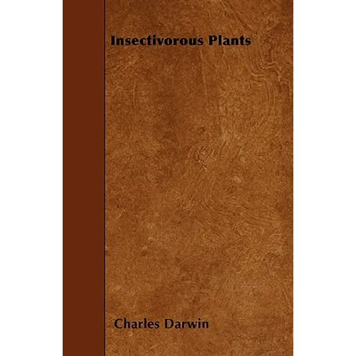 Insectivorous Plants - Paperback