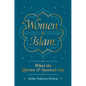 Women in Islam: What the Qur'an and Sunnah Say - Hardcover