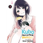 Kubo Won't Let Me Be Invisible, Vol. 2 - Paperback