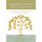 Fragrant Earth: Manual, Hints, Tips, Advice and Uses - Paperback