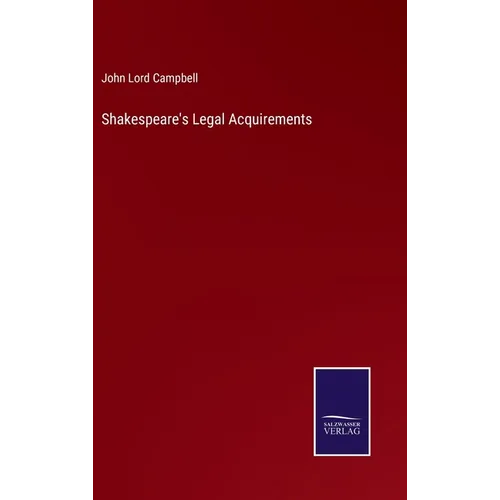 Shakespeare's Legal Acquirements - Hardcover