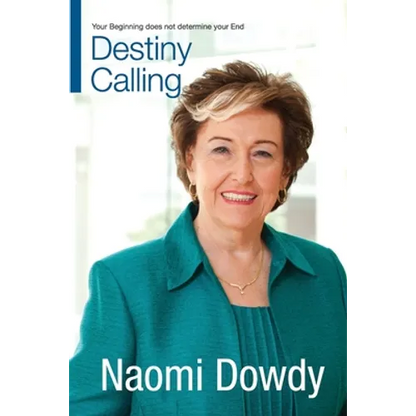 Destiny Calling: Your Beginning does not determine your End - Paperback