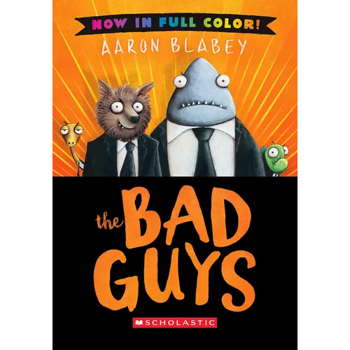 The Bad Guys: Color Edition - Hardcover
