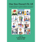 One Size Doesn't Fit All: Serving Special Populations, Workforce Challenges, Service Delivery and Policy Implications - Insights from Practitioners an - Hardcover
