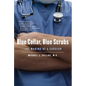 Blue Collar, Blue Scrubs - Paperback