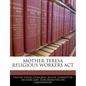 Mother Teresa Religious Workers ACT - Paperback