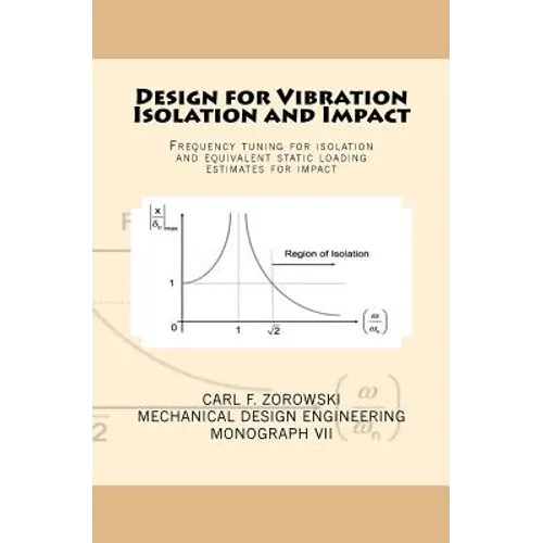 Design for Vibration Isolation and Impact - Paperback