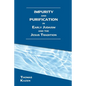 Impurity and Purification in Early Judaism and the Jesus Tradition - Paperback