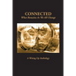 Connected: What Remains as We All Change - Paperback