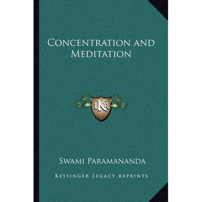 Concentration and Meditation - Paperback