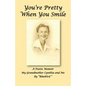 You're Pretty When You Smile - Paperback