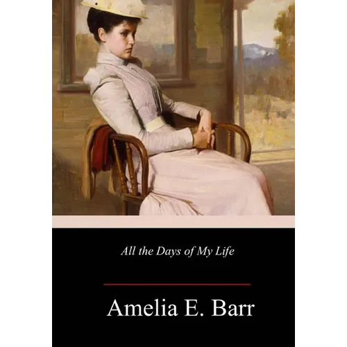 All the Days of My Life - Paperback