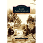 Lake Arrowhead - Hardcover