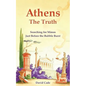 Athens - The Truth: Searching for Manos, Just Before the Bubble Burst. - Paperback
