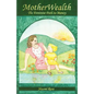 MotherWealth: The Feminine Path to Money - Paperback