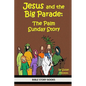 Jesus and the Big Parade: The Palm Sunday Story - Paperback