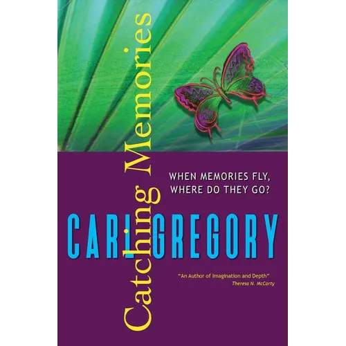 Catching Memories: When Memories Fly, Where Do They Go? - Paperback