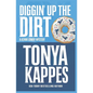 Diggin' Up Dirt - Paperback