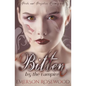 Bitten by the Vampire - Paperback