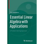 Essential Linear Algebra with Applications: A Problem-Solving Approach - Paperback