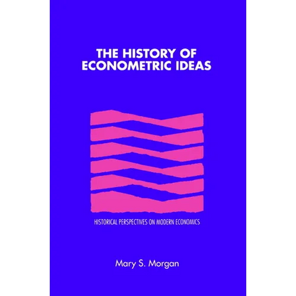 The History of Econometric Ideas - Paperback