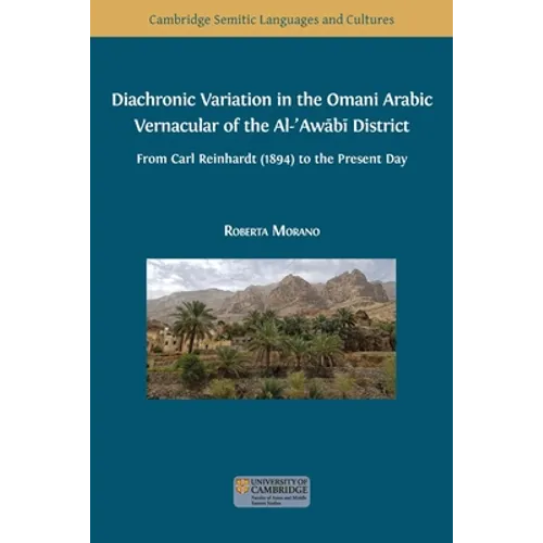 Diachronic Variation in the Omani Arabic Vernacular of the Al-ʿAwābī District - Paperback