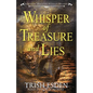 Whisper of Treasure and Lies - Paperback