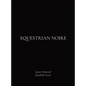 Equestrian Noire - Hardcover