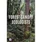 Forest Canopy Ecologists - Library Binding