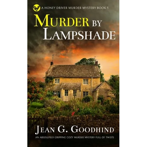 MURDER BY LAMPSHADE an absolutely gripping cozy murder mystery full of twists - Paperback