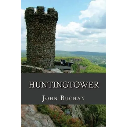 Huntingtower - Paperback