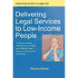 Delivering Legal Services to Low-Income People - Paperback