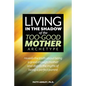 Living in the Shadow of the Too-Good Mother Archetype - Paperback