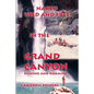 Naked Wild and Free in the Grand Canyon: Rowing and Roaming - Paperback