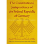 The Constitutional Jurisprudence of the Federal Republic of Germany: Third Edition, Revised and Expanded - Paperback