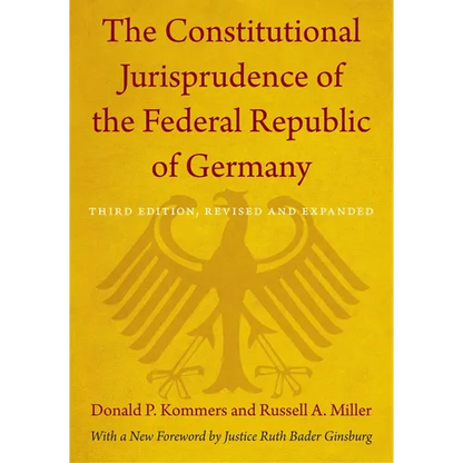 The Constitutional Jurisprudence of the Federal Republic of Germany: Third Edition, Revised and Expanded - Paperback