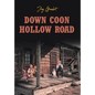 Down Coon Hollow Road - Hardcover