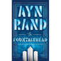The Fountainhead - Hardcover