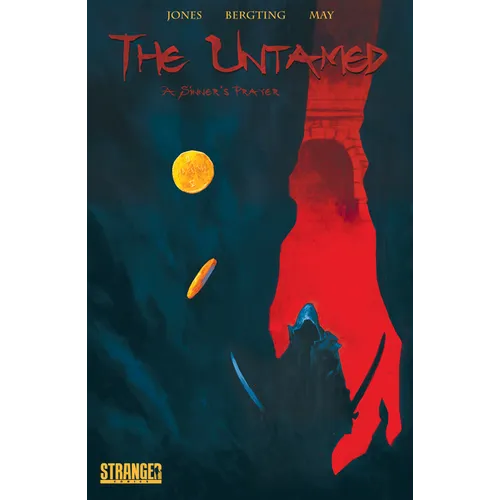 The Untamed: A Sinner's Prayer: A Sinner's Prayer - Paperback