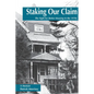 Staking Our Claim: The Fight for Better Housing in the 1970s - Paperback
