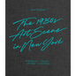 Tom Warren: The 1980s Art Scene in New York - Hardcover