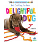 Get Crafting for Your Delightful Dog - Library Binding
