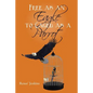 Free as an Eagle to Caged as a Parrot - Paperback
