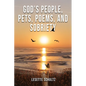 God's People, Pets, Poems and Sobriety - Paperback