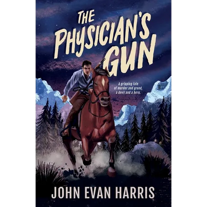 The Physician's Gun: Inspired by true events - Paperback