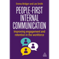 People-First Internal Communication: Improving Engagement and Retention in the Workforce - Paperback
