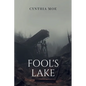 Fool's Lake - Paperback