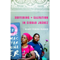 Suffering and Salvation in Ciudad Juarez - Paperback