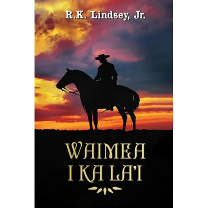 Waimea I Ka La'i - Paperback