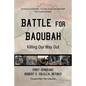 Battle for Baqubah: Killing Our Way Out - Paperback
